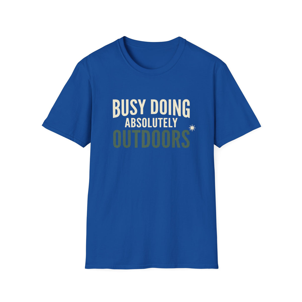 Busy Doing Absolutely Outdoors T-Shirt