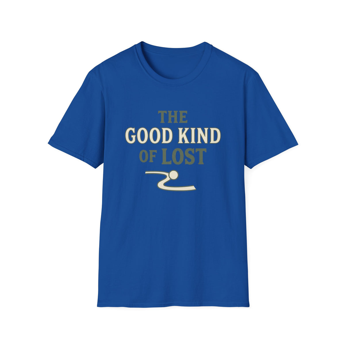 The Good Kind Of Lost T-Shirt