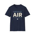 Somewhere The Air Is Better T-Shirt