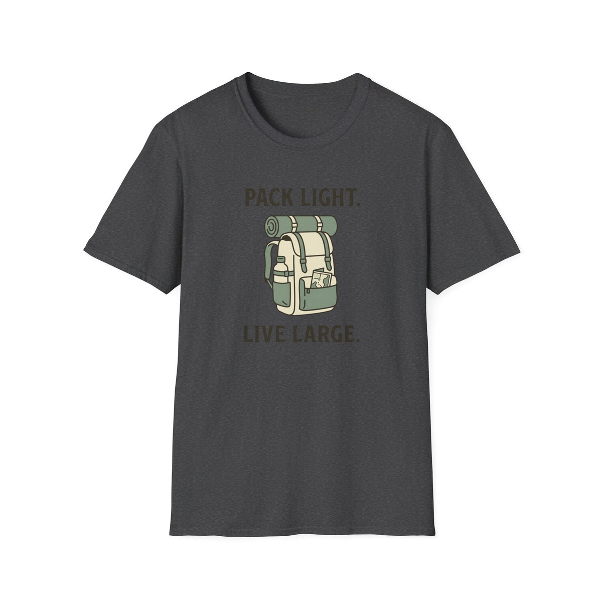 Pack Light Live Large T-Shirt