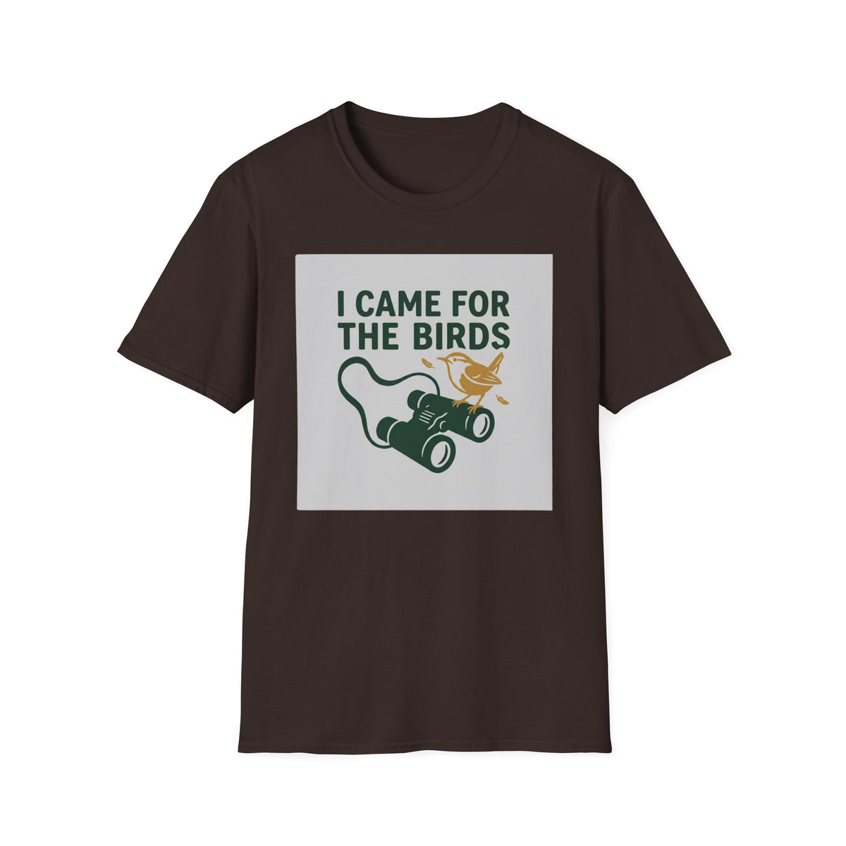 I Came For The Birds T-Shirt