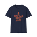 Camp Hair Don't Care T-Shirt