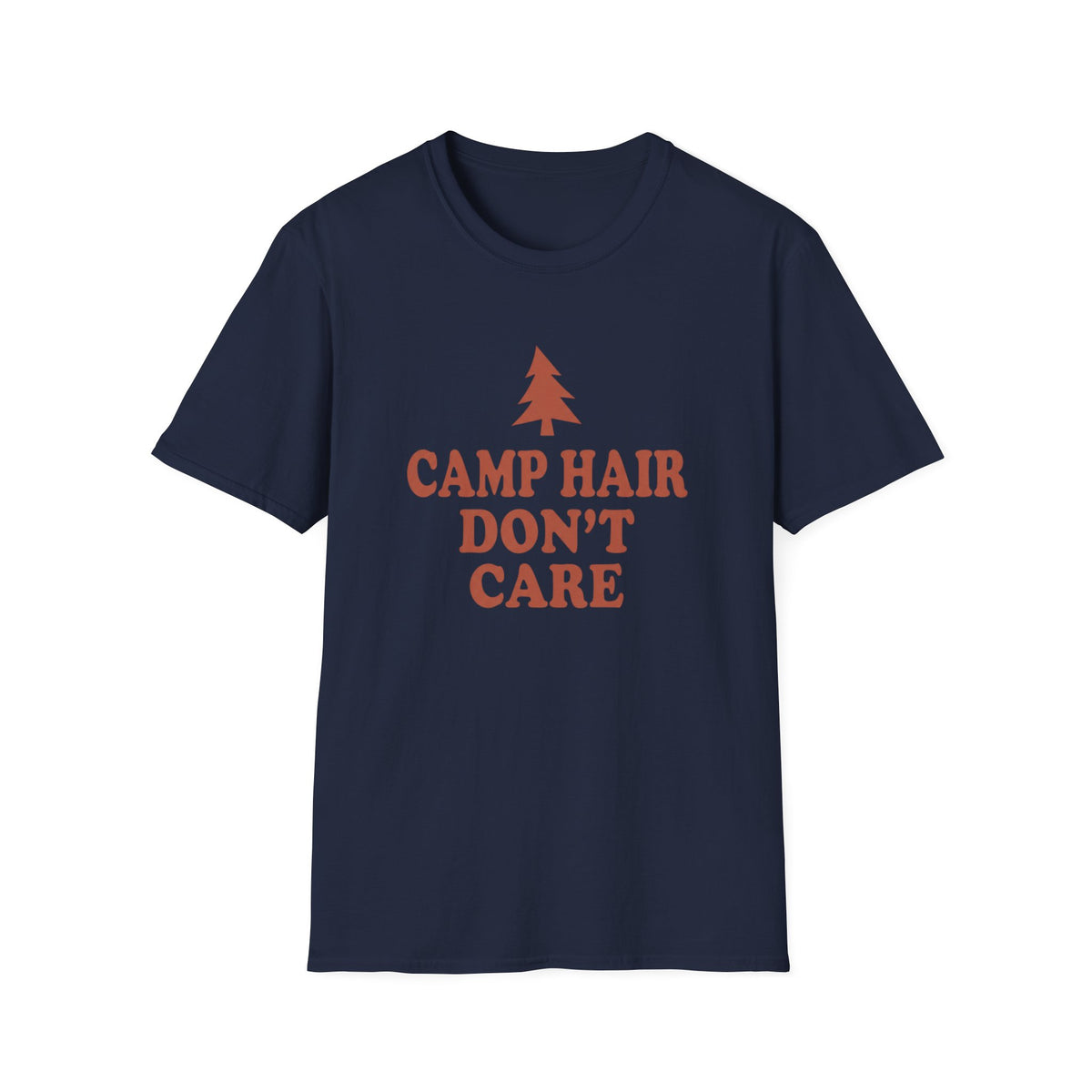 Camp Hair Don't Care T-Shirt