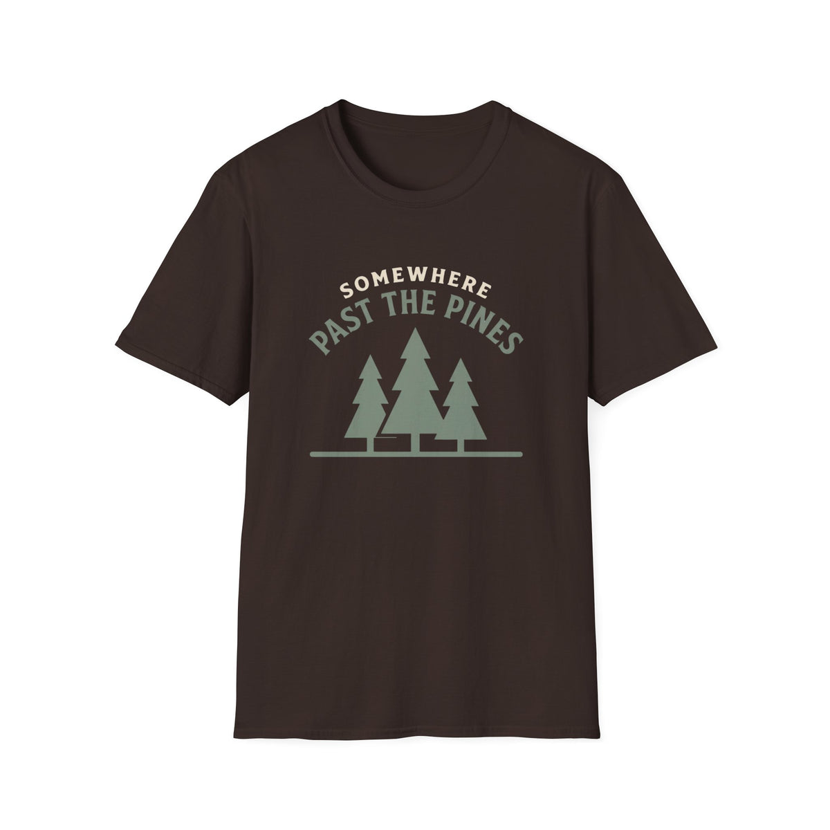 Somewhere Past The Pines T-Shirt