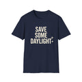 Save Some Daylight T-Shirt
