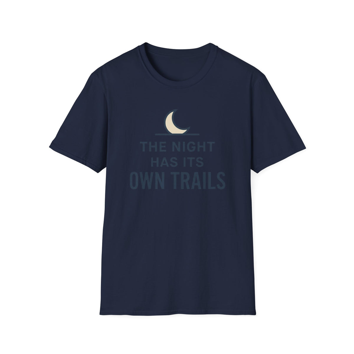 The Night Has Its Own Trails T-Shirt