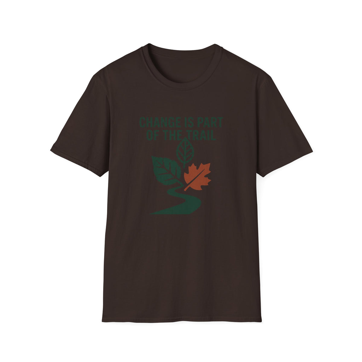 Change Is Part Of The Trail T-Shirt