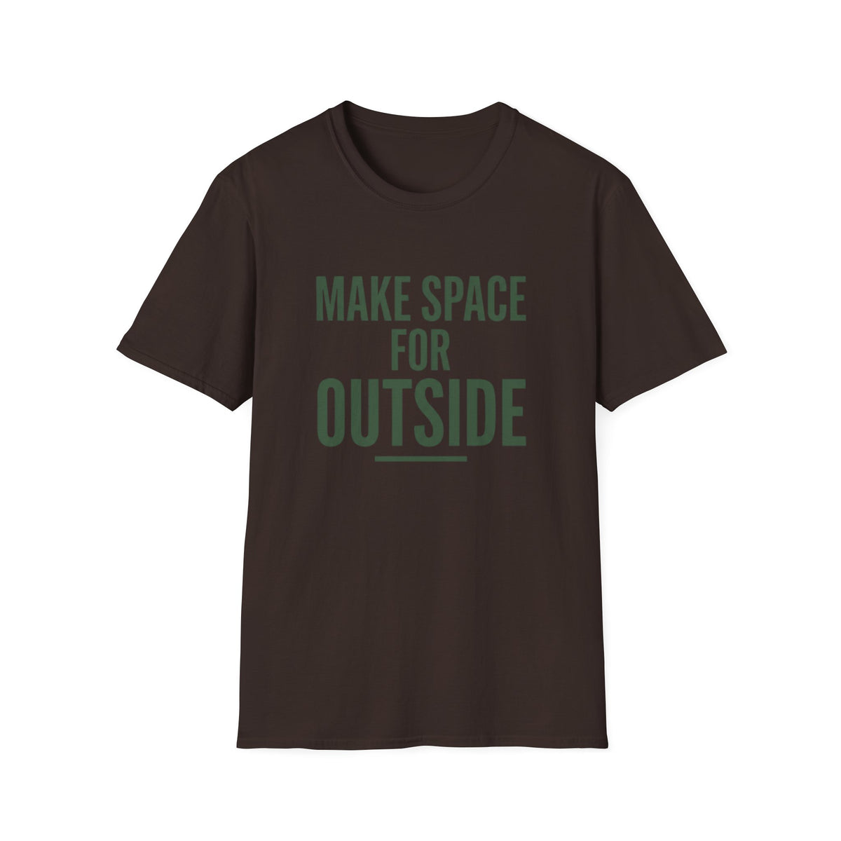 Make Space For Outside T-Shirt