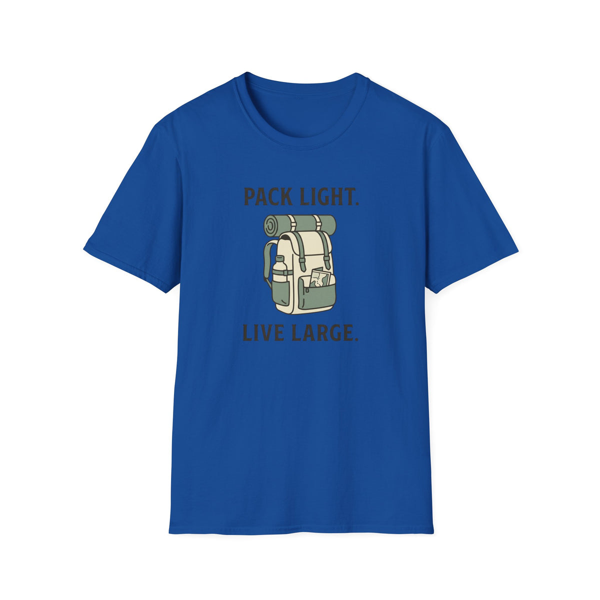 Pack Light Live Large T-Shirt