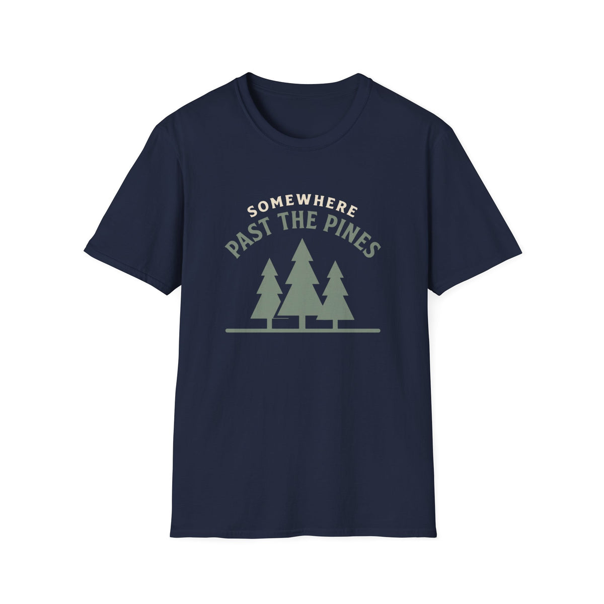 Somewhere Past The Pines T-Shirt