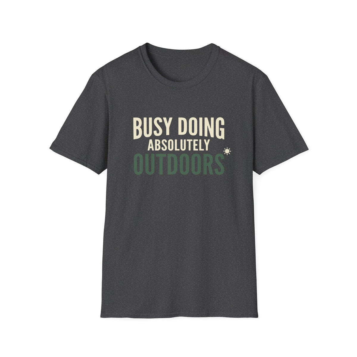 Busy Doing Absolutely Outdoors T-Shirt