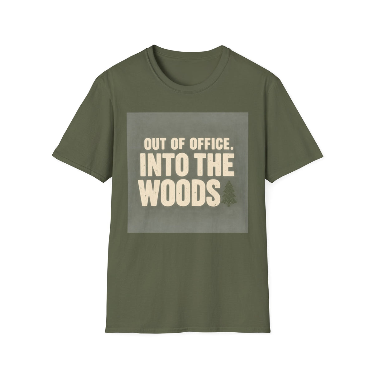 Out Of Office Into The Woods T-Shirt