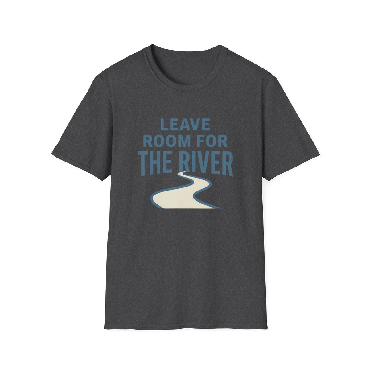 Leave Room For The River T-Shirt