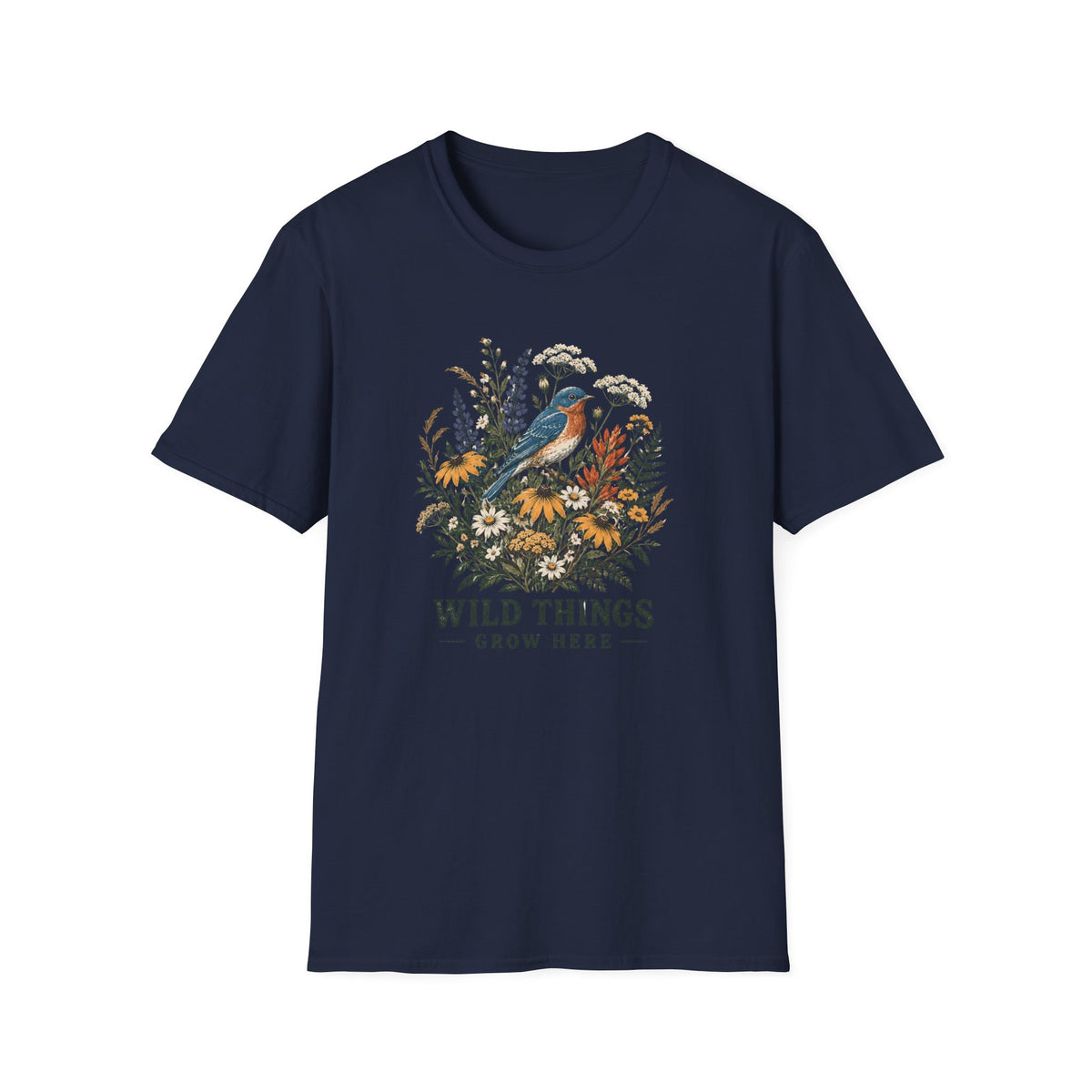 Wild Things Grow Here T-Shirt