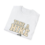 Take A HIke T-Shirt