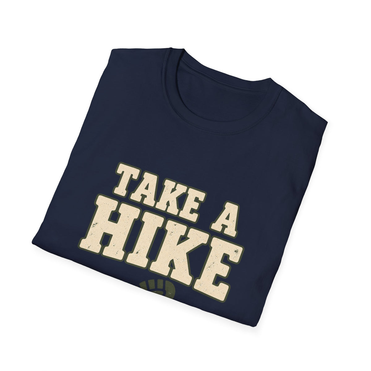 Take A HIke T-Shirt