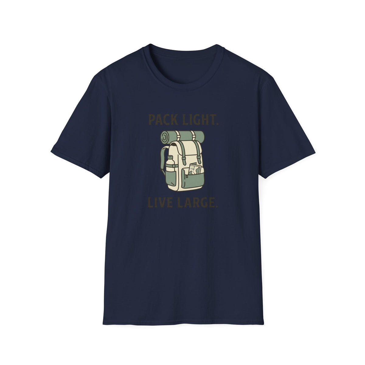 Pack Light Live Large T-Shirt