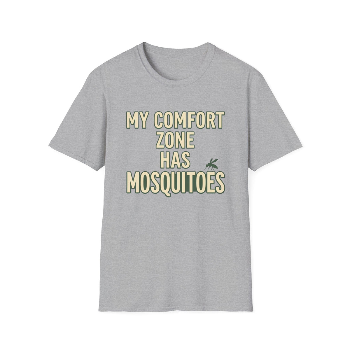 My Comfort Zone Has Mosquitoes T-Shirt