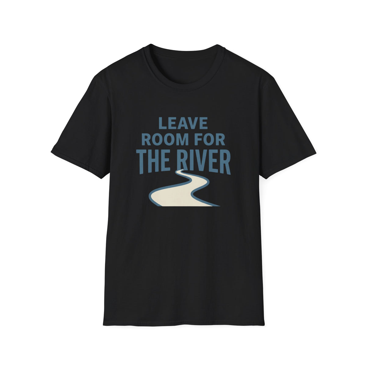Leave Room For The River T-Shirt