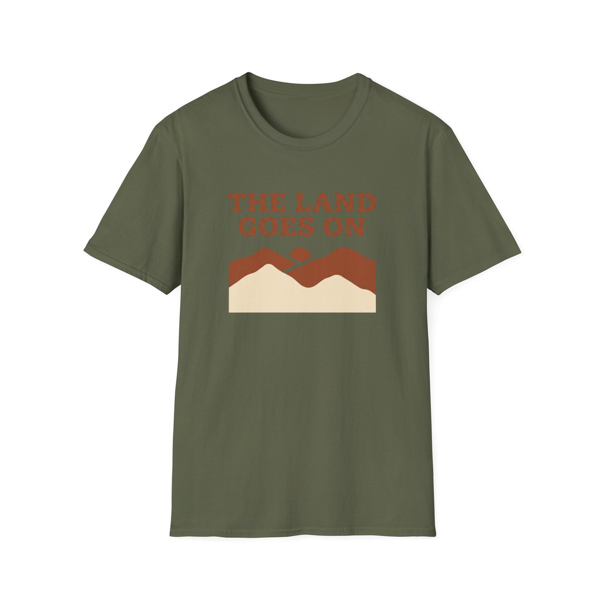 The Land Goes On T-Shirt