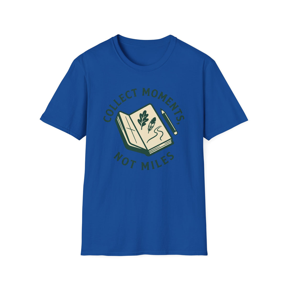 Collect Moments Not Miles T-Shirt