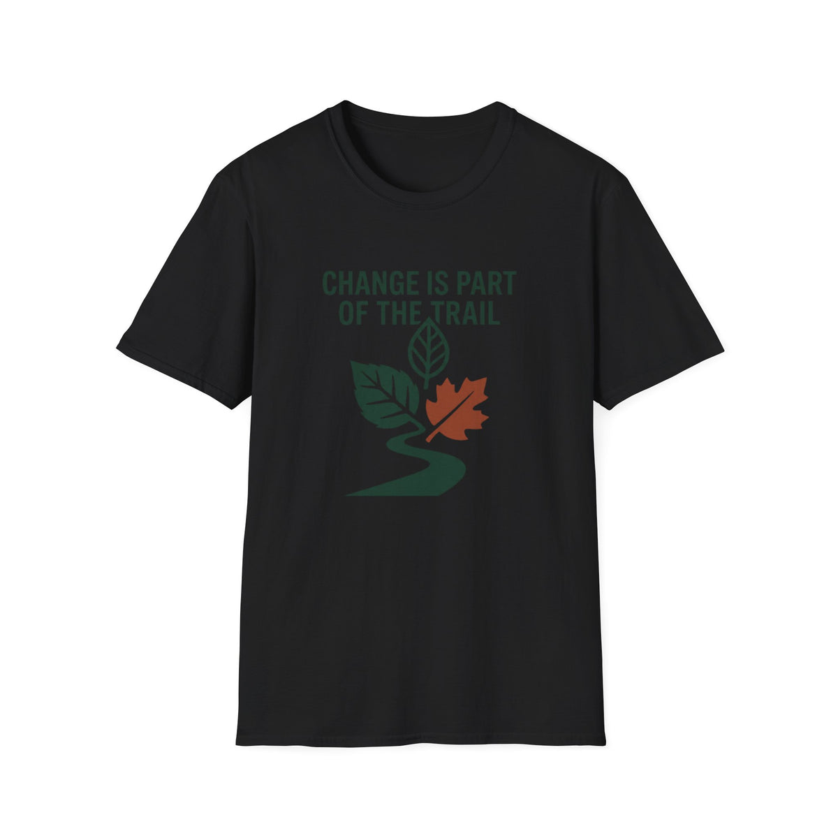 Change Is Part Of The Trail T-Shirt