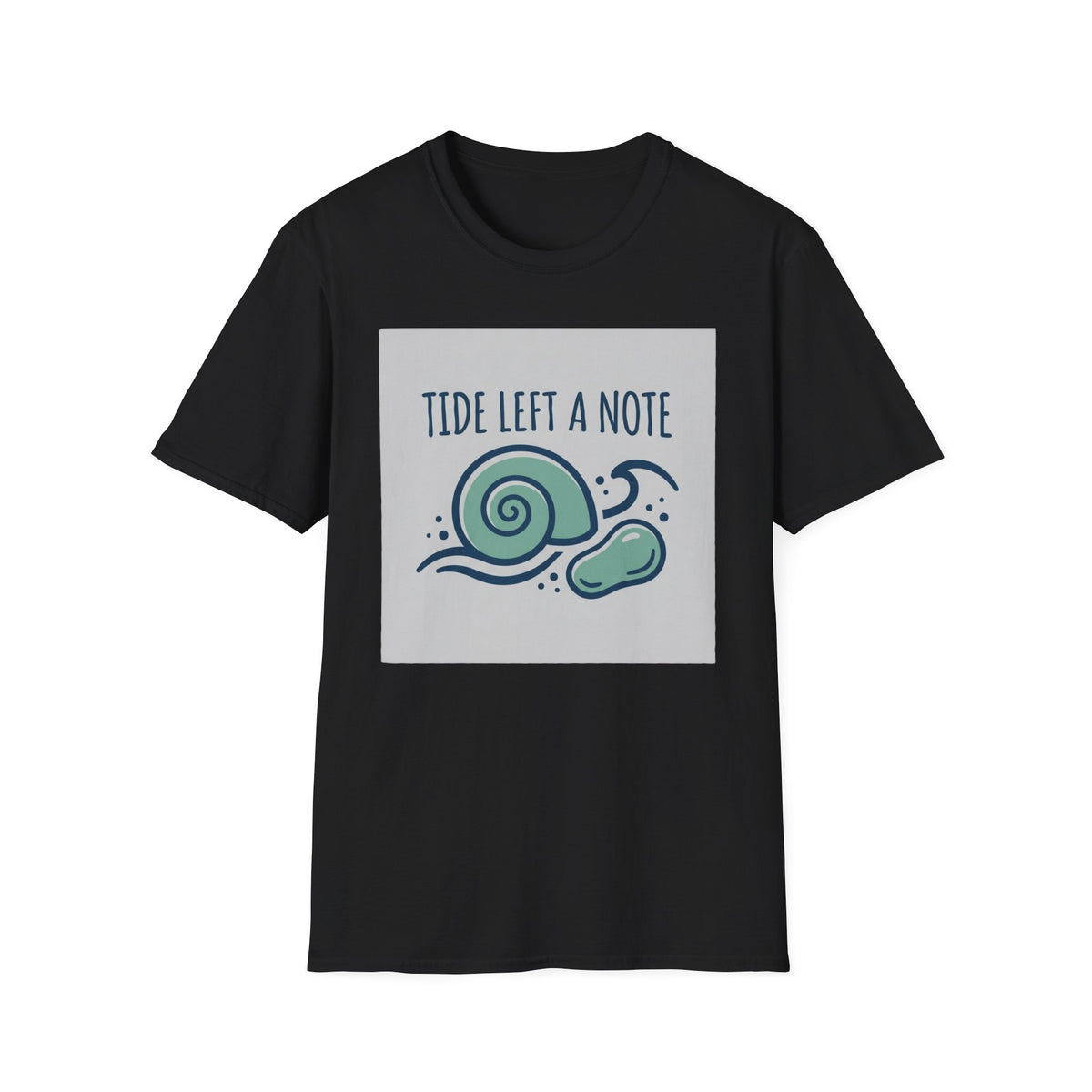 Tide Left A Note T-Shirt