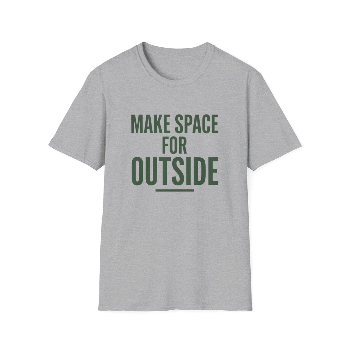 Make Space For Outside T-Shirt