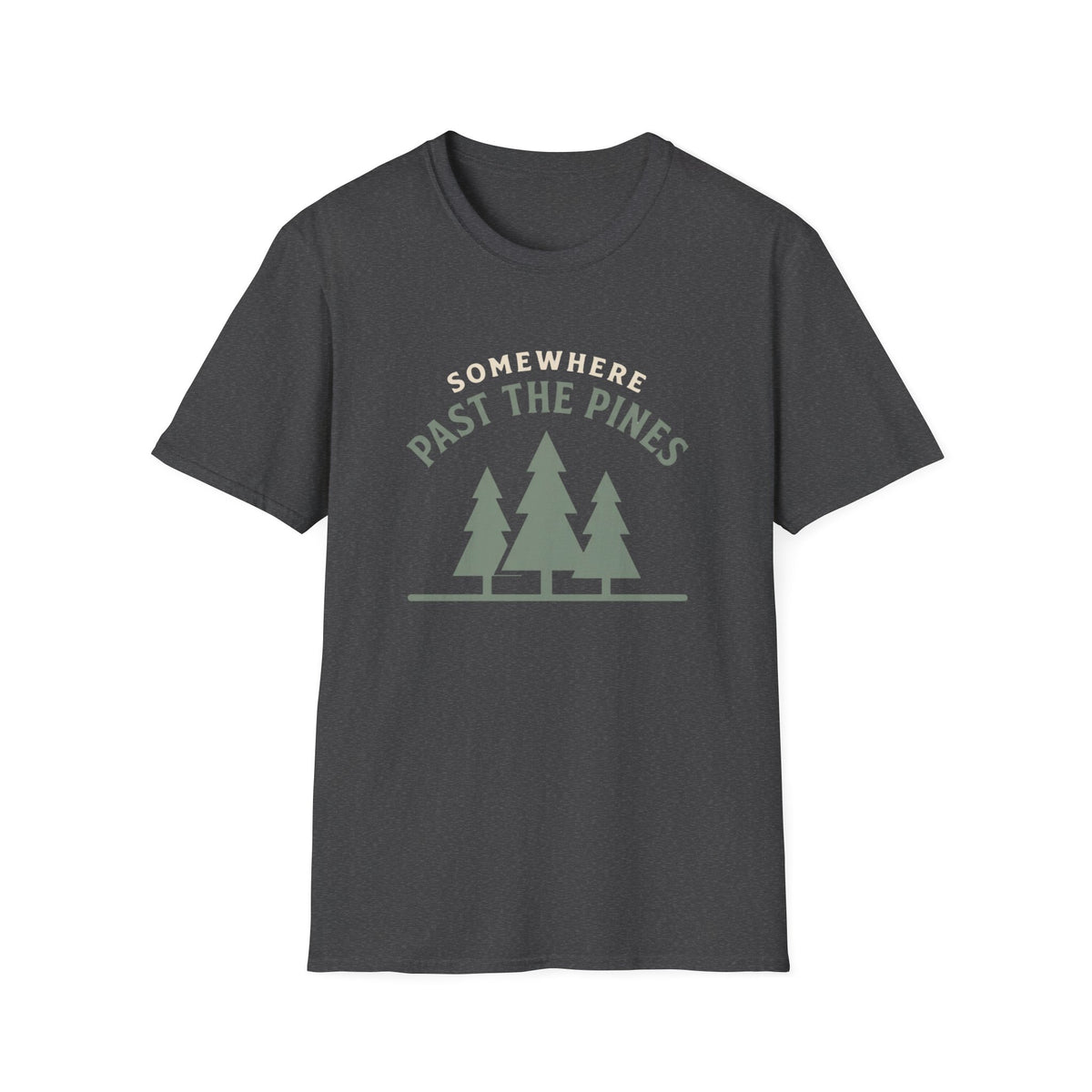 Somewhere Past The Pines T-Shirt