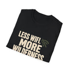 Less Wifi More Wilderness T-Shirt