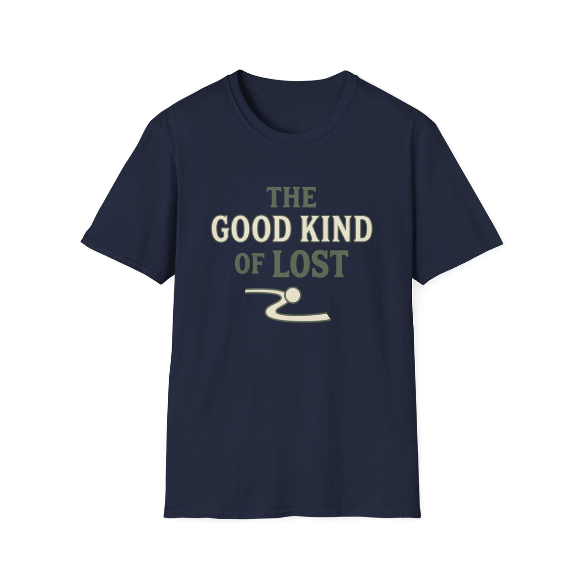 The Good Kind Of Lost T-Shirt