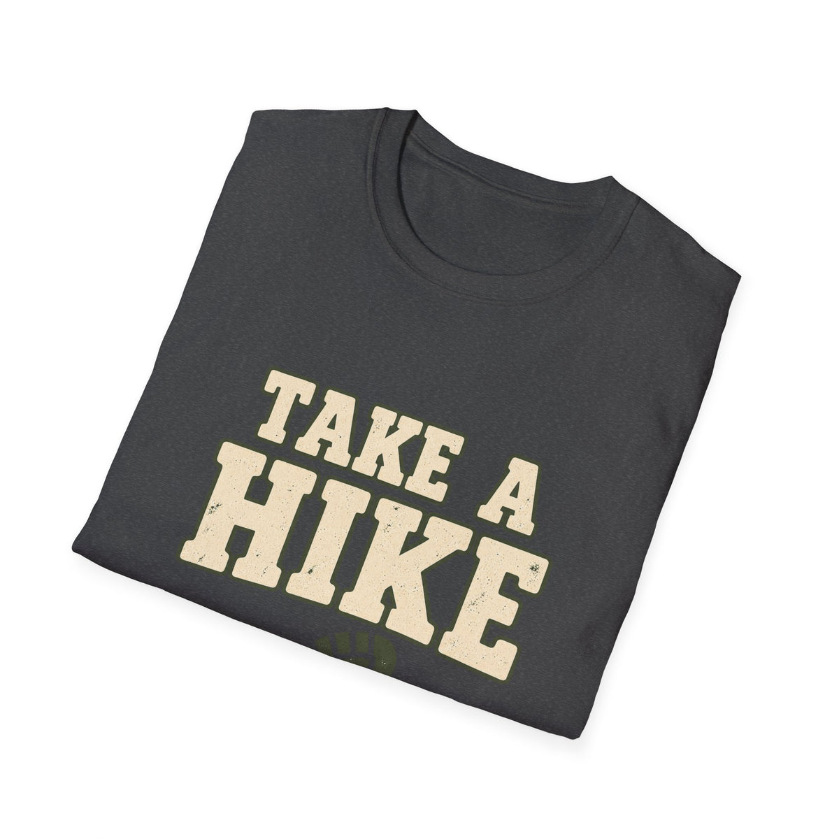 Take A HIke T-Shirt