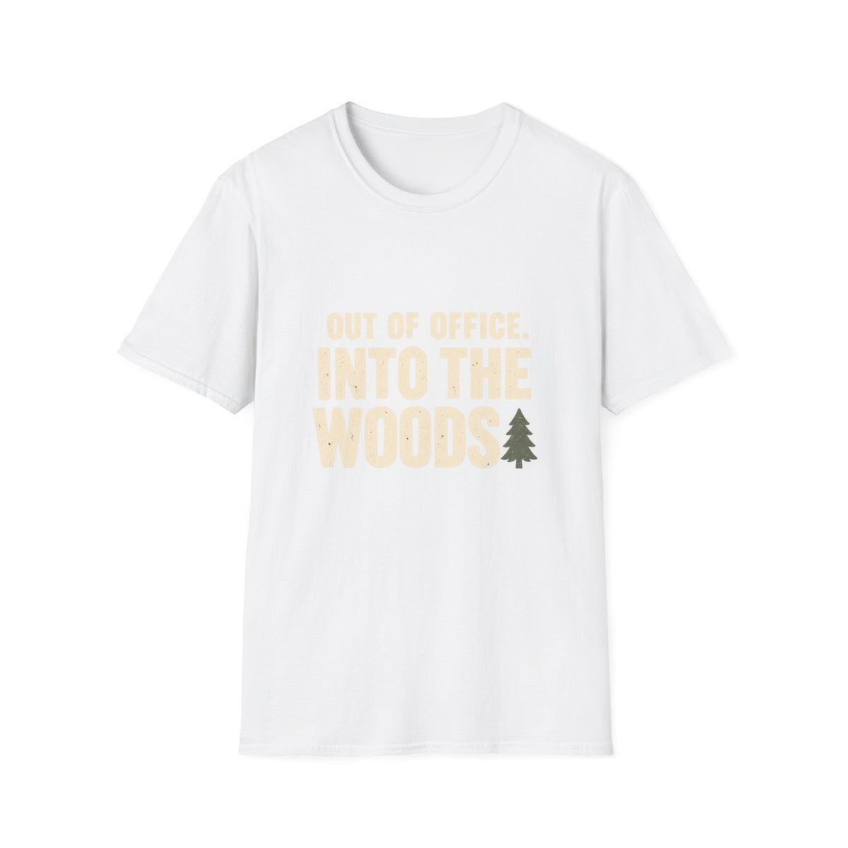 Out Of Office Into The Woods T-Shirt