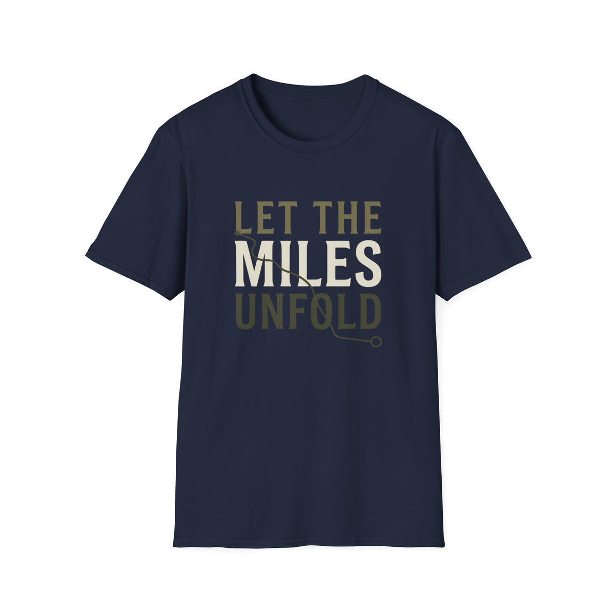 Let The Miles Unfold T-Shirt