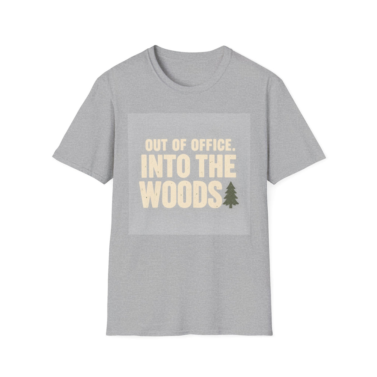 Out Of Office Into The Woods T-Shirt