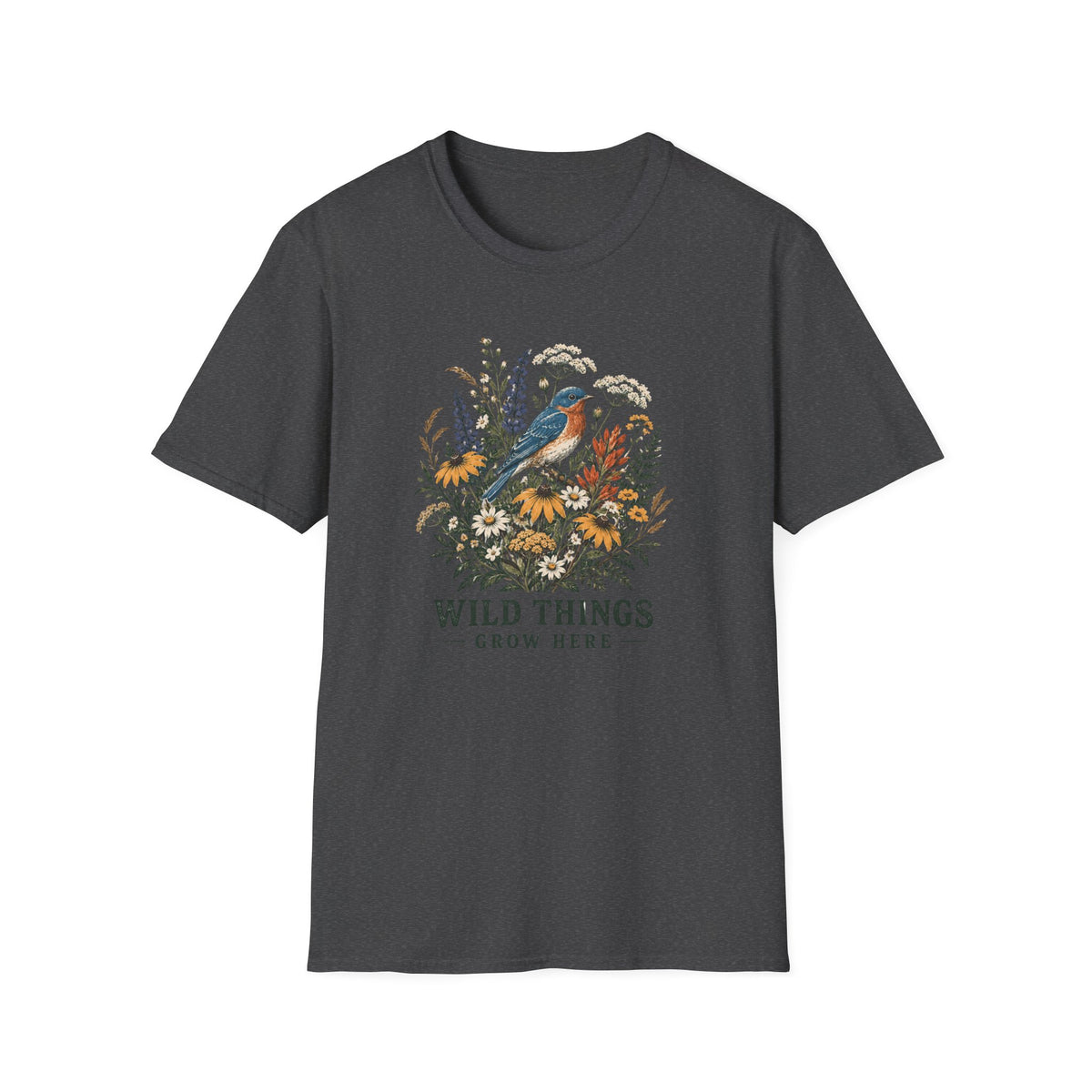 Wild Things Grow Here T-Shirt