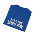 Take The Long Way T-Shirt
