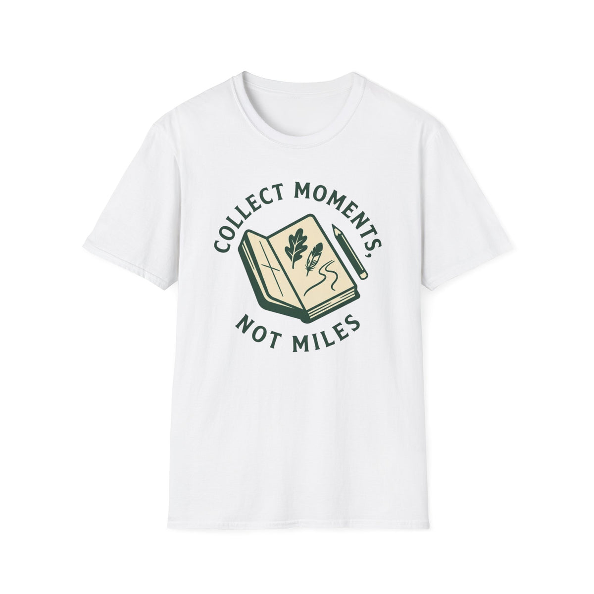 Collect Moments Not Miles T-Shirt
