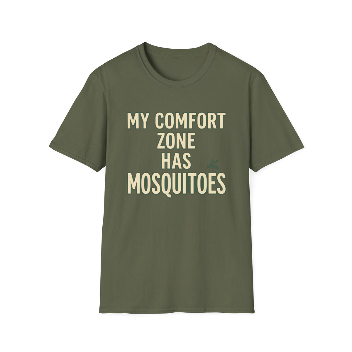 My Comfort Zone Has Mosquitoes T-Shirt