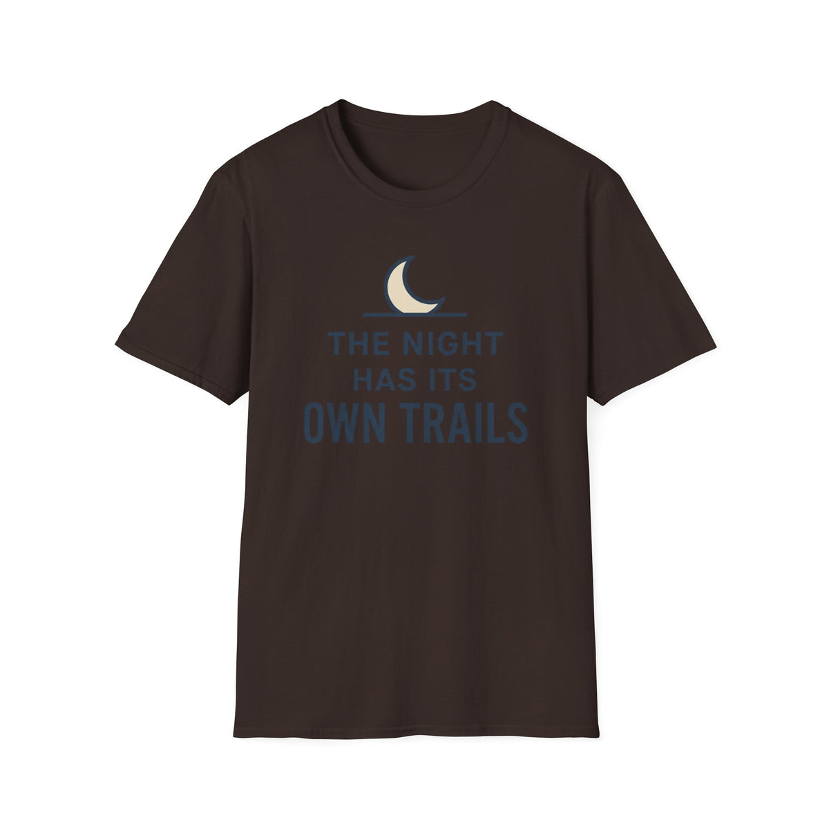 The Night Has Its Own Trails T-Shirt