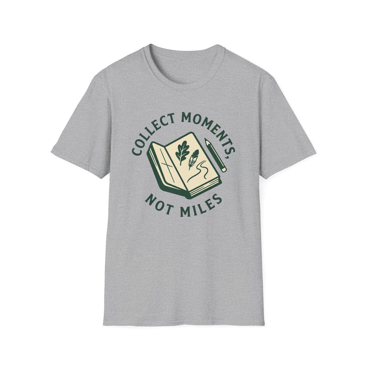 Collect Moments Not Miles T-Shirt