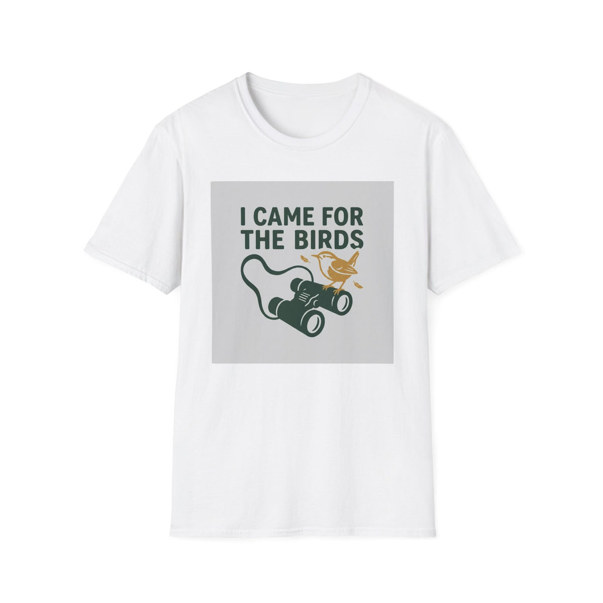 I Came For The Birds T-Shirt