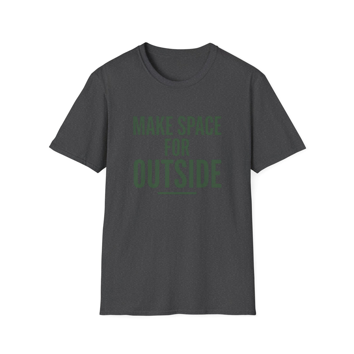 Make Space For Outside T-Shirt