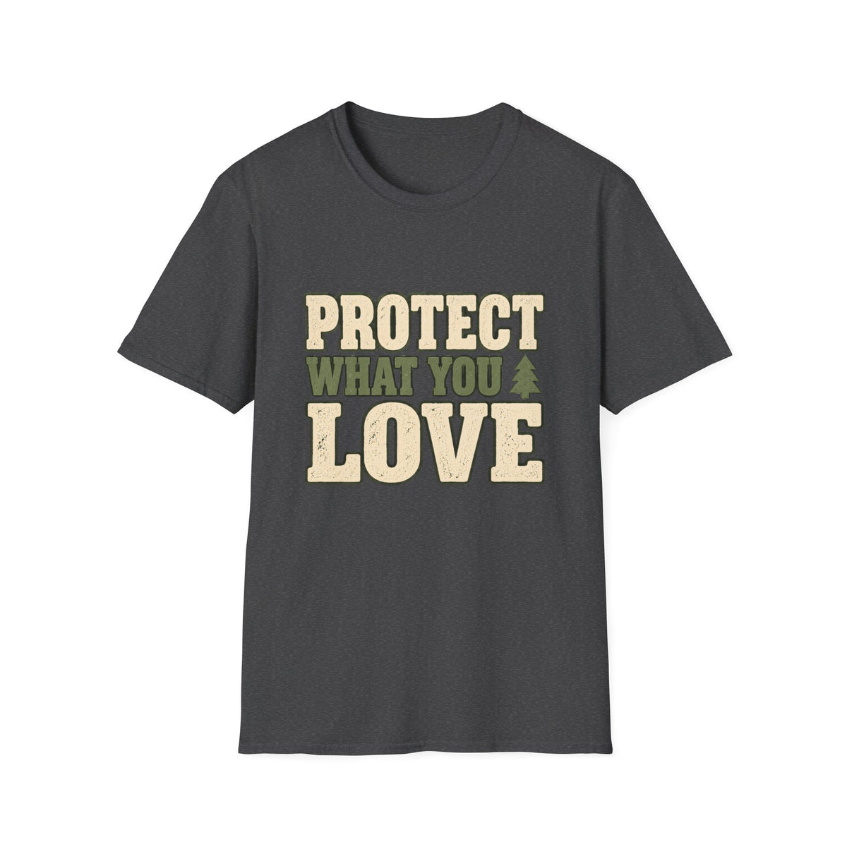 Protect What You Love T-Shirt