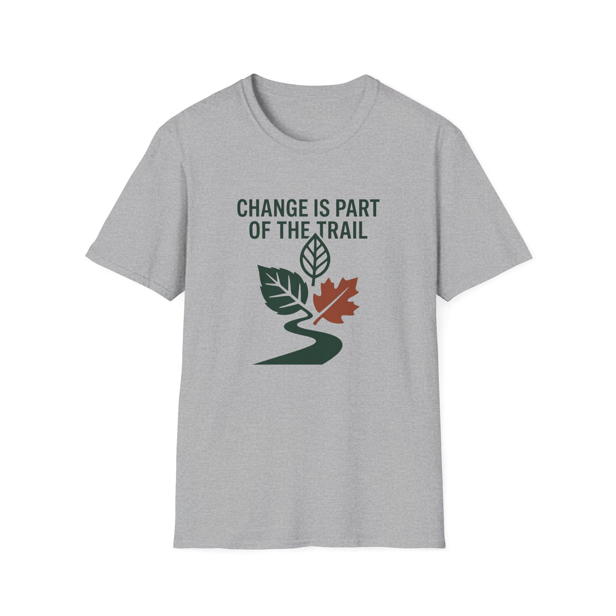 Change Is Part Of The Trail T-Shirt