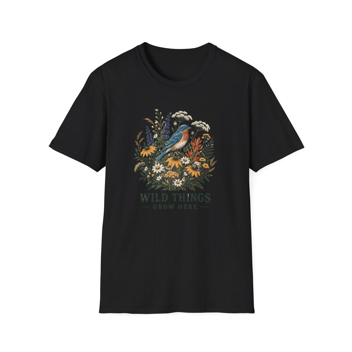 Wild Things Grow Here T-Shirt