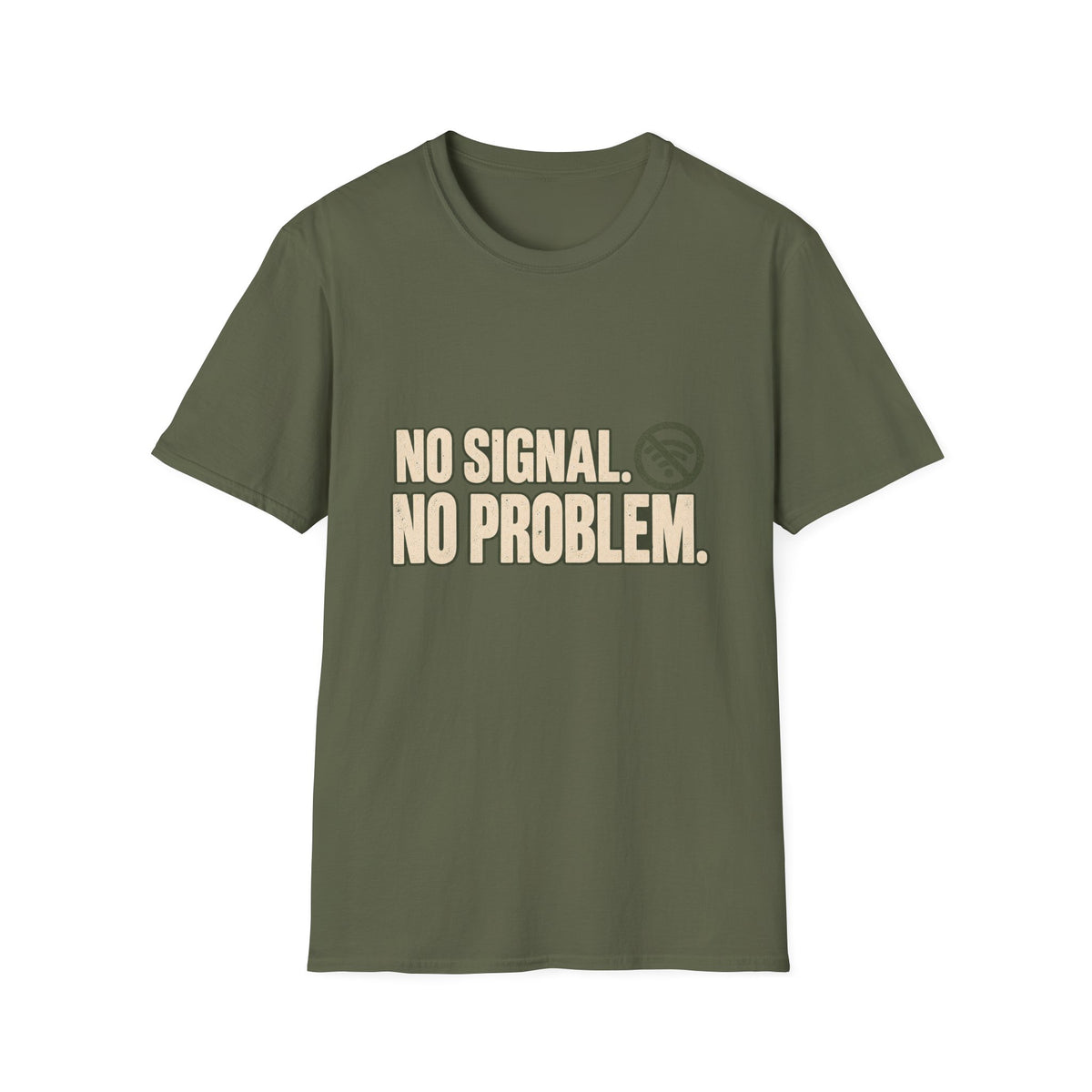 No Signal No Problem T-Shirt